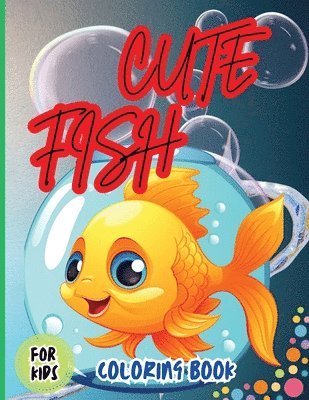 bokomslag Cute Fish Coloring Book For Kids