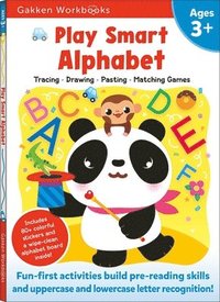 bokomslag Play Smart Alphabet Age 3+: Preschool Activity Workbook with Stickers for Toddlers Ages 3, 4, 5: Learn Letter Recognition: Alphabet, Letters, Trac