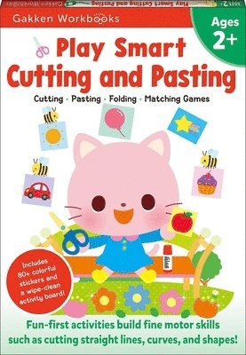 Gakken early childhood experts - Play Smart Cutting and Pasting Age 2+, Häftad