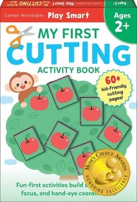 Gakken early childhood experts - Play Smart My First CUTTING BOOK, Häftad