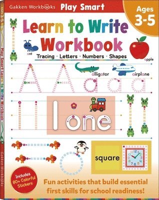 Gakken Early Childhood Experts - Play Smart Learn to Write Workbook: Ages 3-5: Tracing, Letters, Numbers, Shapes, Häftad. Tillgänglighet: Lägg i varukorg