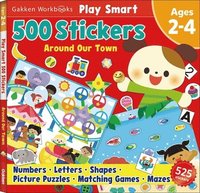 bokomslag Play Smart 500 Stickers Around Our Town: For Ages 2-4