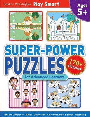 bokomslag Play Smart Super Power Puzzles for Advanced Learners: Ages 5+