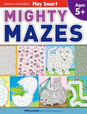 Gakken Early Childhood Experts - Play Smart Mighty Mazes, Häftad