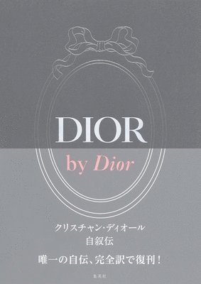 bokomslag Dior by Dior Deluxe Edition: The Autobiography of Christian Dior