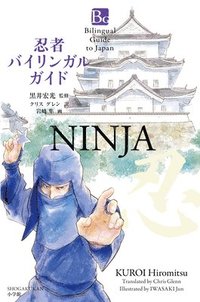 bokomslag Ninja (Bilingual Guide to Japan)