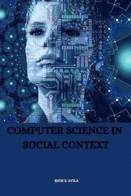 bokomslag Computer Science in Social Context