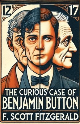 bokomslag Curious Case of Benjamin Button(Illustrated)