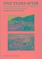 bokomslag Five Years After - Reassessing Japan`s Responses to the Earthquake, Tsunami, and the Nuclear Disaster