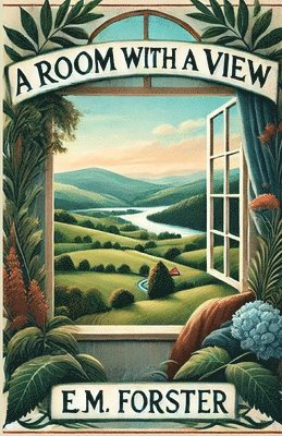E M Forster, E. M. Forster, E.M. Forster - Room With A View(Illustrated), Häftad