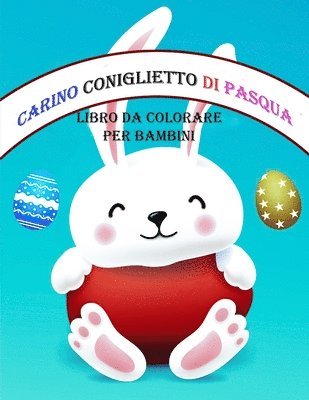 bokomslag Libro da colorare coniglietto di Pasqua carino per bambini