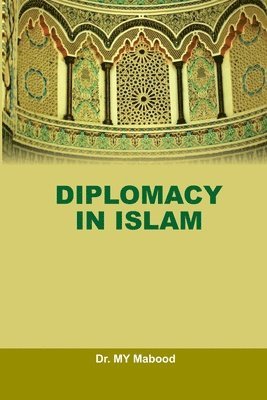 bokomslag Diplomacy in Islam