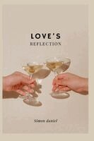 Simon Daniel - Love's reflection, Häftad