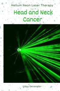 bokomslag Helium Neon Laser Therapy for head and neck cancer