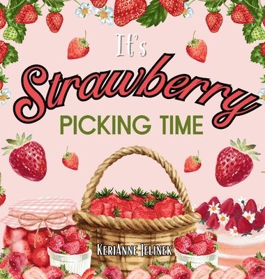 It's Strawberry Picking Time 1