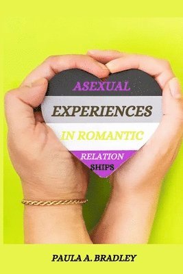 Asexual experiences in romantic relationships 1