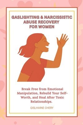 bokomslag Gaslighting & Narcissistic Abuse Recovery