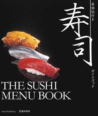 The Sushi Menu Book (Incl. English Translation)
