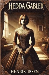 bokomslag Hedda Gabler(Illustrated)