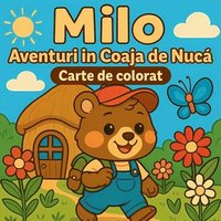 bokomslag Milo, aventuri în coaja de nuc? - Carte de colorat