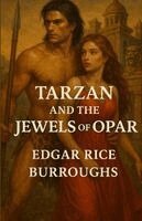 Edgar Rice Burroughs - Tarzan And The Jewels Of Opar, Häftad. Tillgänglighet: Lägg i varukorg