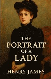 bokomslag Portrait Of A Lady(Illustrated)