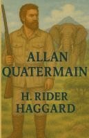 bokomslag Allan Quatermain(Illustrated)