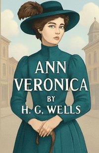 bokomslag Ann Veronica(Illustrated)