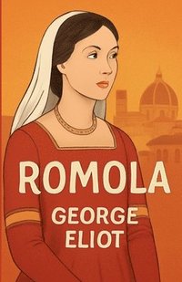 bokomslag Romola(Illustrated)