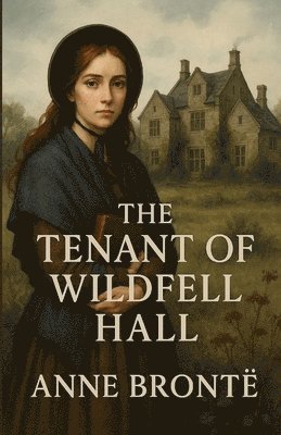 Anne Bronte - Tenant Of Wildfell Hall (Illustrated), Häftad. Tillgänglighet: Lägg i varukorg