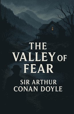 Arthur Conan Doyle - Valley Of Fear (Illustrated), Häftad. Tillgänglighet: Lägg i varukorg