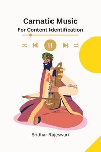 bokomslag Carnatic Music for Content Identification