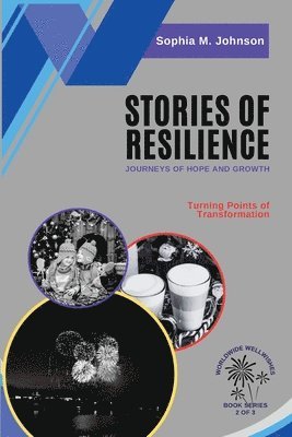 Sophia M Johnson, Sophia M. Johnson - Stories of Resilience, Häftad