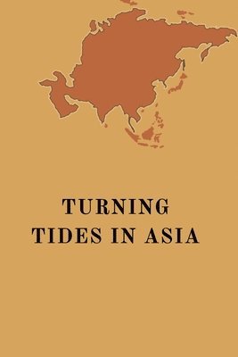 Frank Bruce - Turning Tides in Asia, Häftad