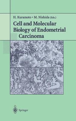 Cell and Molecular Biology of Endometrial Carcinoma 1