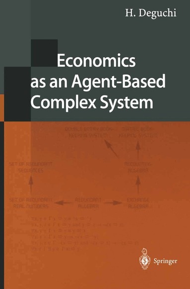 H. Deguchi - Economics as an Agent-Based Complex System, Inbunden