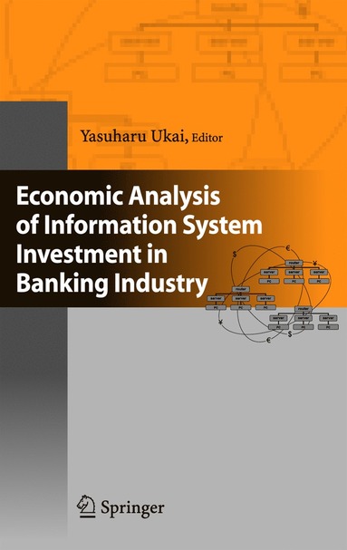 bokomslag Economic Analysis of Information System Investment in Banking Industry