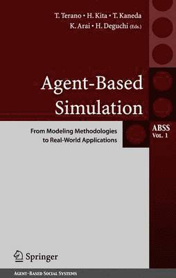 bokomslag Agent-Based Simulation: From Modeling Methodologies to Real-World Applications