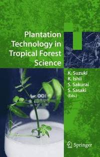 bokomslag Plantation Technology in Tropical Forest Science