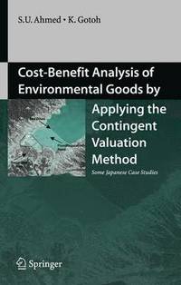 bokomslag Cost-Benefit Analysis of Environmental Goods by Applying Contingent Valuation Method