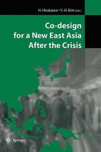 bokomslag Co-design for a New East Asia After the Crisis