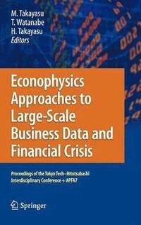 bokomslag Econophysics Approaches to Large-Scale Business Data and Financial Crisis