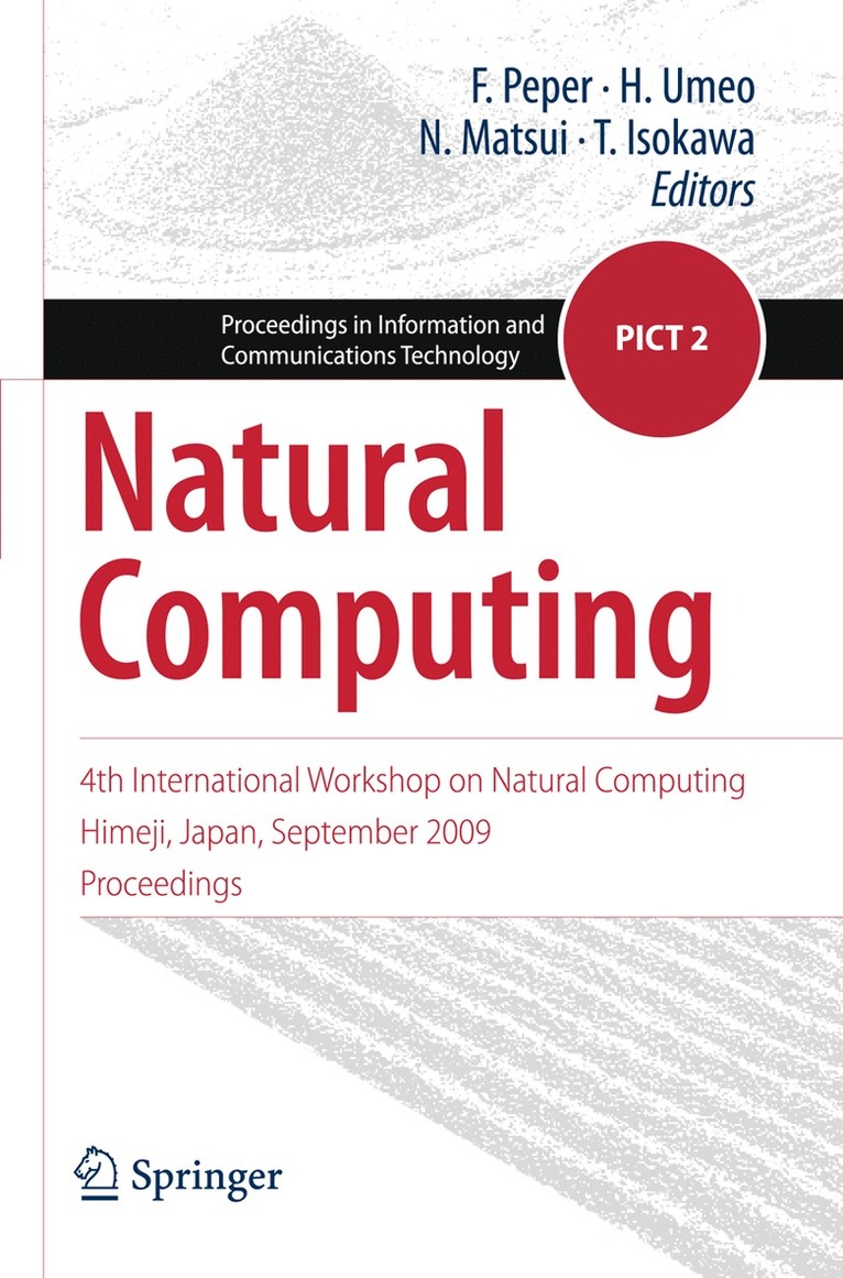 Ferdinand Peper, Hiroshi Umeo, Nobuyuki Matsui, Teijiro Isokawa - Natural Computing, Häftad