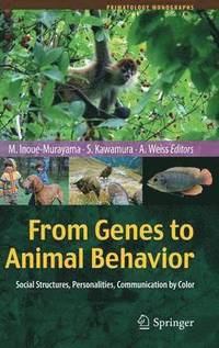 bokomslag From Genes to Animal Behavior