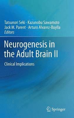 Neurogenesis in the Adult Brain II