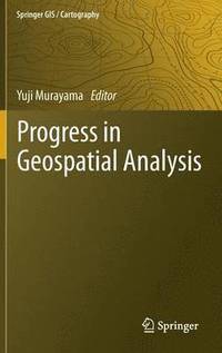 bokomslag Progress in Geospatial Analysis