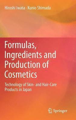 Formulas, Ingredients and Production of Cosmetics 1