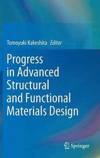 bokomslag Progress in Advanced Structural and Functional Materials Design