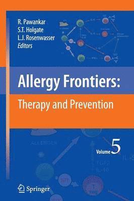 Allergy Frontiers:Therapy and Prevention 1