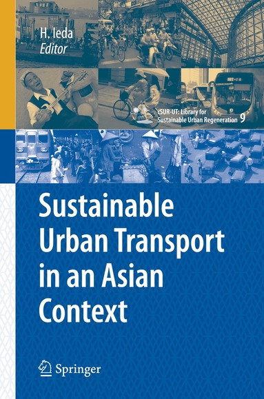 Hitoshi Ieda - Sustainable Urban Transport in an Asian Context, Häftad